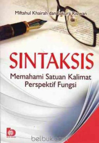 Image of Sintaksis Memahami Satuan Kalimat Perspektif Fungsi